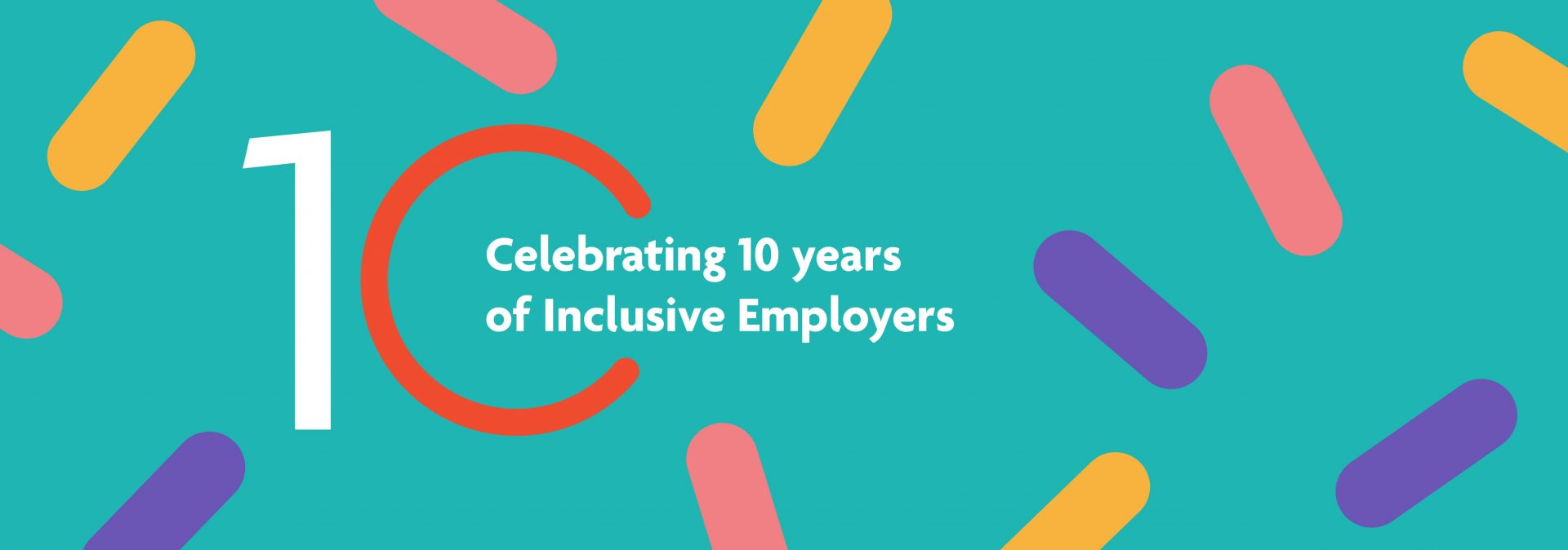 Celebrating 10 years of Inclusive Employers